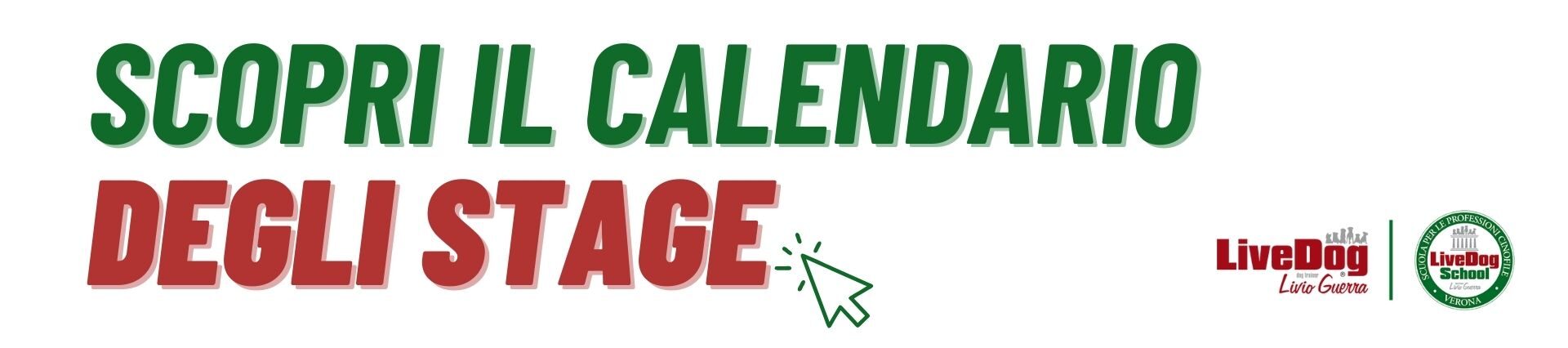 Testo in italiano: "SCOPRI IL CALENDARIO DEGLI STAGE" con un'icona cursore. Due loghi sulla destra. Sfondo bianco.